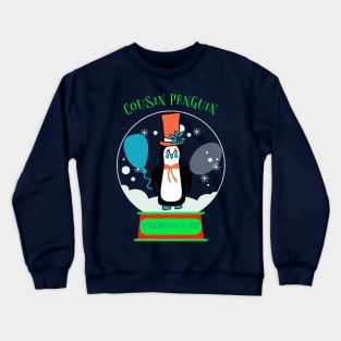 Matching Christmas for Family, Cousin Penguin The Mischievous one Crewneck Sweatshirt